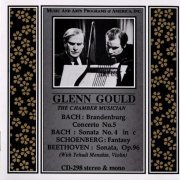 Glenn Gould - The Chamber Musician (1989)