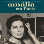 Amalia Rodrigues - Amália em Paris (Ao Vivo) (2020)