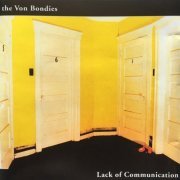 The Von Bondies - Lack Of Communication (2001)