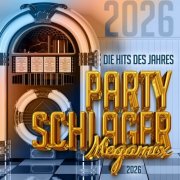 VA - Party Schlager Megamix 2026 - Die Hits des Jahres (2025) Hi-Res