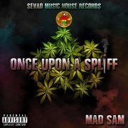 Mad Sam - Once Upon a Spliff (2019)