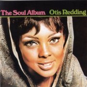 Otis Redding - The Soul Album (1991)