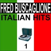 Fred Buscaglione - Italian hits, vol. 1 (2020)