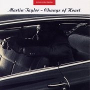 Martin Taylor - Change of Heart (1991) [Hi-Res]