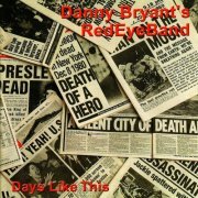 Danny Bryant's RedEyeBand - Days Like This (2008)