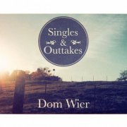 Dom Wier - Singles & Outtakes (2021)