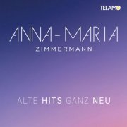 Anna-Maria Zimmermann - Alte Hits ganz neu EP (2022)