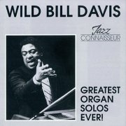 Wild Bill Davis - Greatest Organ Solos Ever! (2016)