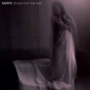 Sarife - Ghosts from the Past (2026) [Hi-Res]