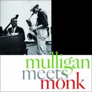 Gerry Mulligan & Thelonious Monk - Mulligan Meets Monk (1957) [Remastered 2018]