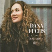 Dana Fuchs - Borrowed Time (2022) [CD Rip]