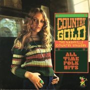 The Nashville Country Singers - Country Gold All Time Folk Hits (2022)