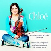 Chloë Hanslip, The London Symphony Orchestra, Paul Mann - Chloë (2001)