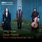 Trio E.T.A. - Trio E.T.A. plays César Franck: Trio Op. 1 No. 1 (2026) [Hi-Res]