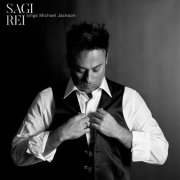 Sagi Rei - Sagi Rei Sings Michael Jackson (2026) Hi Res