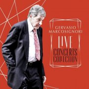 Gervasio Marcosignori - Live Concerts Collection (2025)