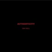Eric Bell - Authenticity (2025)