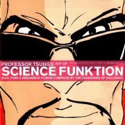 VA - Professor Tsungs' Art Of Science Funktion (1999) FLAC