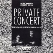 Peter Weniger, Hubert Nuss - Private Concert (1991)