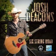 Josh Deacons - Six String Road (2023)