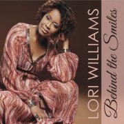 Lori Williams - Behind the Smiles (2016)