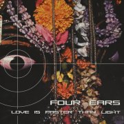 Four Ears - Love Is Faster Than Light (2026)