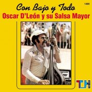 Oscar D'Leon - Con Bajo Y Todo (1976)