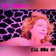 Kiki Ebsen - Fill Me Up (2021)