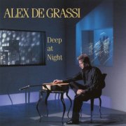 Alex De Grassi - Deep at Night (1991)