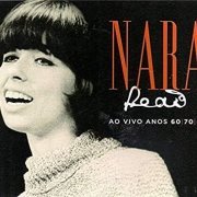 Nara Leao - Ao Vivo Anos (Anos 60 - 70 - 80)  (Box Set 2018)