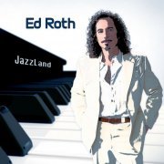 Ed Roth - JazzLand (2019)