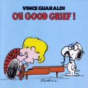 Vince Guaraldi - Oh, Good Grief! (1968) CD Rip