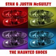 Stan & Justin McGuilty - The Haunted Shoes (2022)