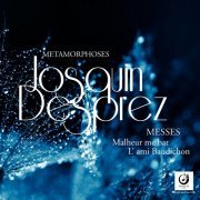 Ensemble Métamorphoses - Messes Malheur me bat et L’ami Baudichon, Vol. 10: Josquin et St Quentin (2021) Hi-Res