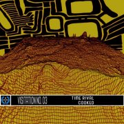 Time Rival - Cooked (Visitation No. 3) (2026) [Hi-Res]