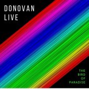 DONOVAN LIVE - The Bird of Paradise (2023)