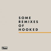Franz Ferdinand - Some Remixes of Hooked (2025) [Hi-Res]