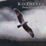 Kiethevez - Three Empty Words (1994)