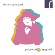 Ensemble 1904 - Poldowski Re/imagined (2017) [Hi-Res]