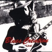 Blues Creation - Live! (2008)