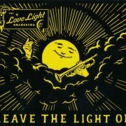 The Love Light Orchestra - Leave The Light On (2022) CD-Rip