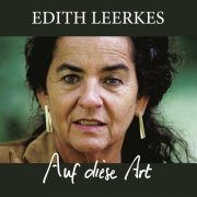 Edith Leerkes - Auf Diese Art (2015)
