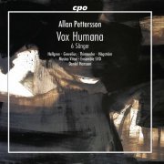 Hellgren, Grevelius, Thimander, Högström, Musica Vitae, Ensemble SYD & Daniel Hansson - Pettersson: Vox Humana & 6 Sanger (2020) [Hi-Res]