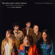 Rita Marcotulli, Elettra Minieri, Luca Aquino - Echoes Of A Reflection (2026) [Hi-Res]