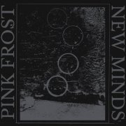 Pink Frost - New Minds (2022) Hi-Res