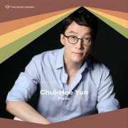 Chul-Hee Yun - The House Concert Live Collection, Vol. 32: Chul-Hee Yun (Live at Yeonhui-dong, Seoul, 2008) (2025) [Hi-Res]