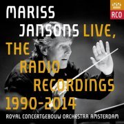 Royal Concertgebouw Orchestra - Mariss Jansons Live - The Radio Recordings 1990-2014 (Live) (2015)