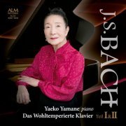 Yaeko Yamane - J. S. BACH: Das Wohltemperierte Klavier, Teil I & II (2022)