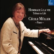 Cécile Müller - Hommage à la vie - Tribute to life (2025) [Hi-Res]