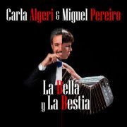 Carla Algeri, Miguel Pereiro - La Bella y La Bestia (2026) Hi-Res